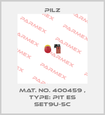 Mat. No. 400459 , Type: PIT es Set9u-5c Pilz