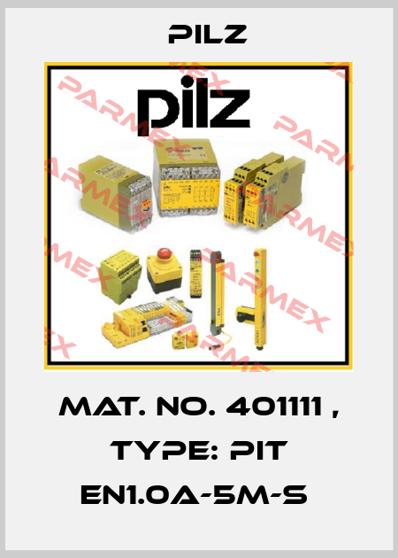 Mat. No. 401111 , Type: PIT en1.0a-5m-s  Pilz