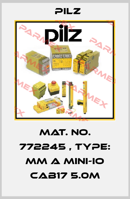 Mat. No. 772245 , Type: MM A MINI-IO CAB17 5.0m Pilz
