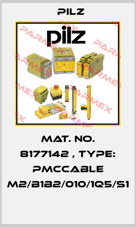 Mat. No. 8177142 , Type: PMCcable M2/B1B2/010/1Q5/S1  Pilz