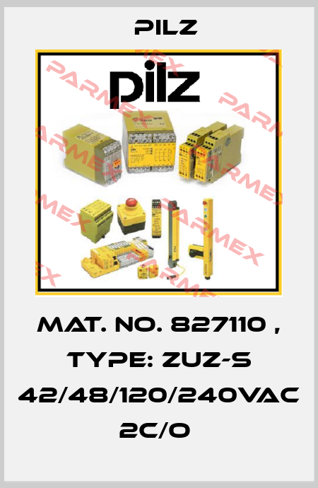 Mat. No. 827110 , Type: ZUZ-S 42/48/120/240VAC 2c/o  Pilz