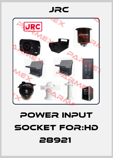 Power input socket For:HD 28921  Jrc