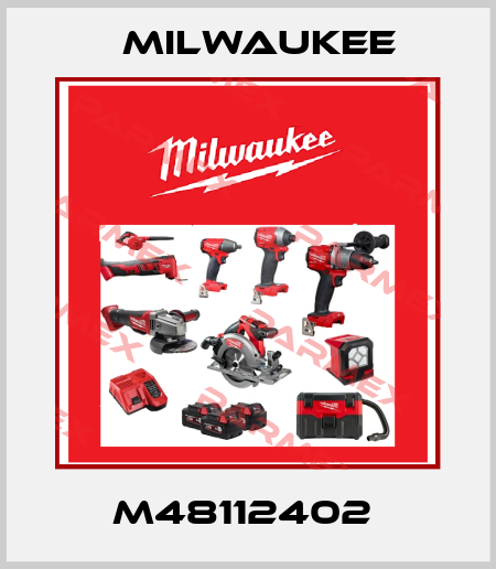 M48112402  Milwaukee