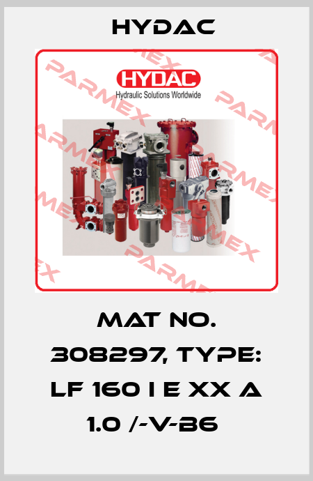 Mat No. 308297, Type: LF 160 I E XX A 1.0 /-V-B6  Hydac