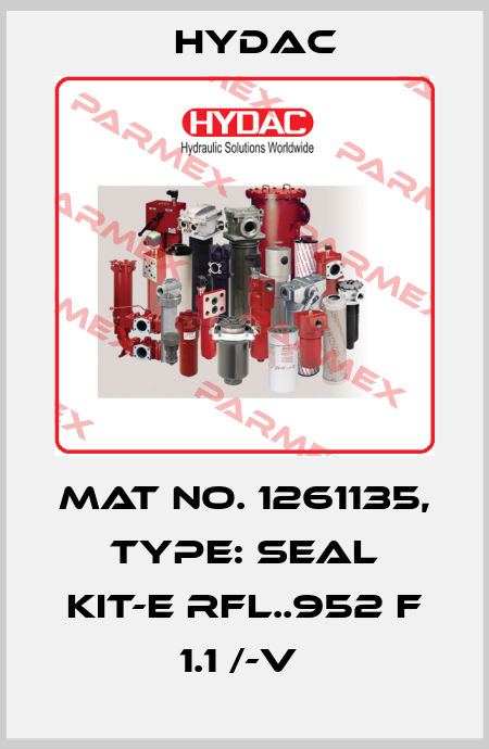 Mat No. 1261135, Type: SEAL KIT-E RFL..952 F 1.1 /-V  Hydac