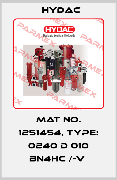 Mat No. 1251454, Type: 0240 D 010 BN4HC /-V  Hydac