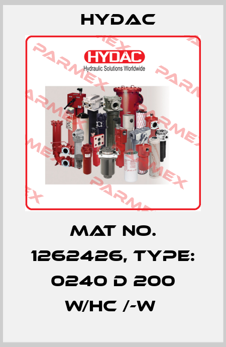 Mat No. 1262426, Type: 0240 D 200 W/HC /-W  Hydac
