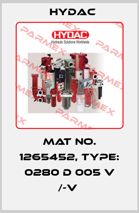 Mat No. 1265452, Type: 0280 D 005 V /-V  Hydac