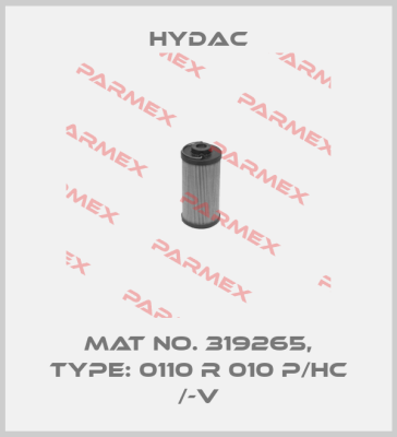Mat No. 319265, Type: 0110 R 010 P/HC /-V Hydac