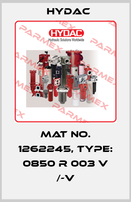 Mat No. 1262245, Type: 0850 R 003 V /-V Hydac