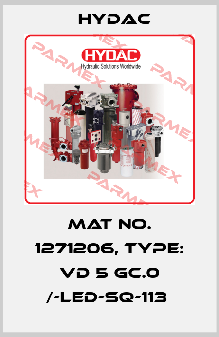 Mat No. 1271206, Type: VD 5 GC.0 /-LED-SQ-113  Hydac