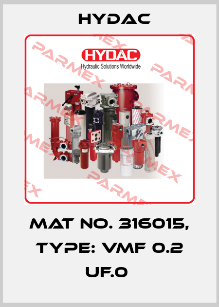 Mat No. 316015, Type: VMF 0.2 UF.0  Hydac