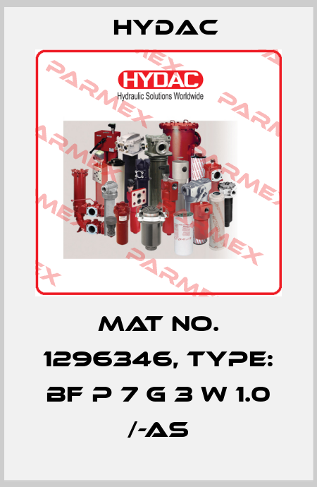 Mat No. 1296346, Type: BF P 7 G 3 W 1.0 /-AS Hydac
