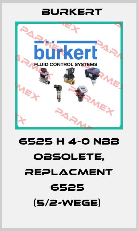 6525 H 4-0 NBB obsolete, replacment 6525  (5/2-Wege)  Burkert