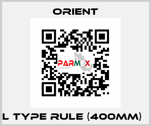 L type rule (400mm)   Orient