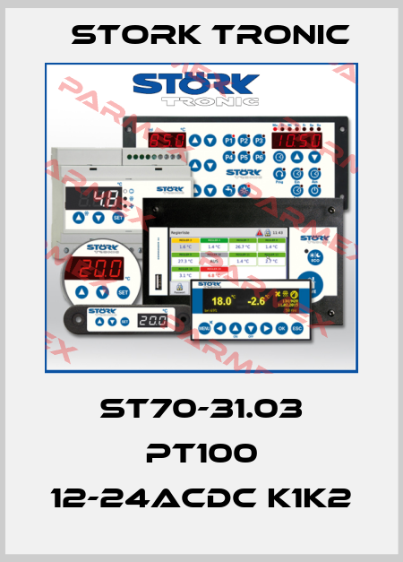 ST70-31.03 PT100 12-24ACDC K1K2 Stork tronic