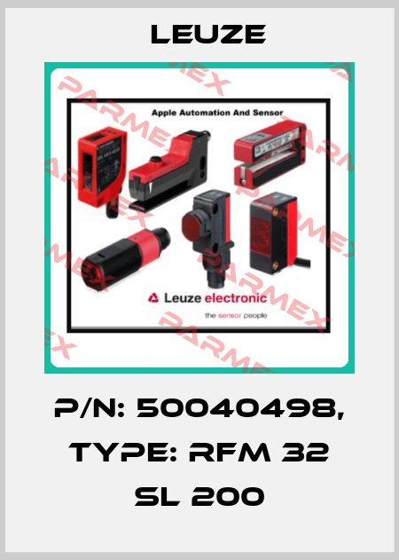 p/n: 50040498, Type: RFM 32 SL 200 Leuze
