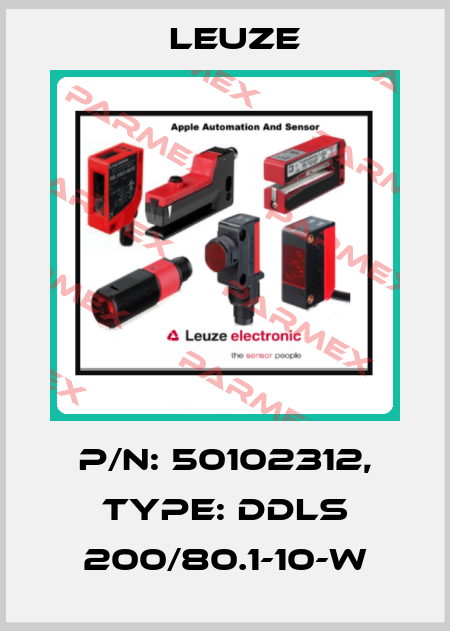 p/n: 50102312, Type: DDLS 200/80.1-10-W Leuze
