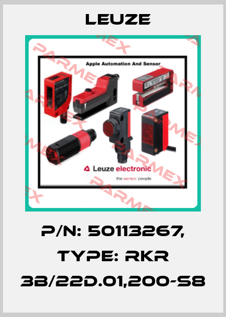 P/N: 50113267, Type: RKR 3B/22D.01,200-S8 Leuze