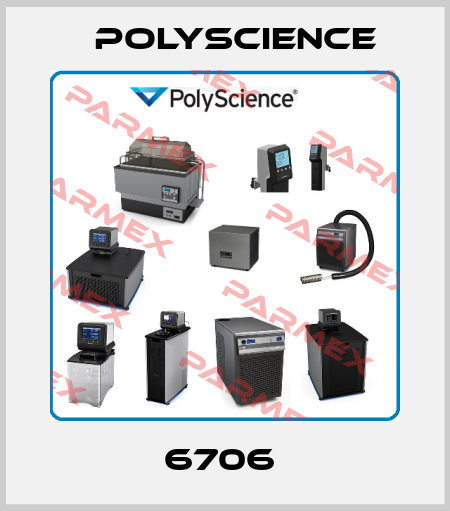 6706  Polyscience