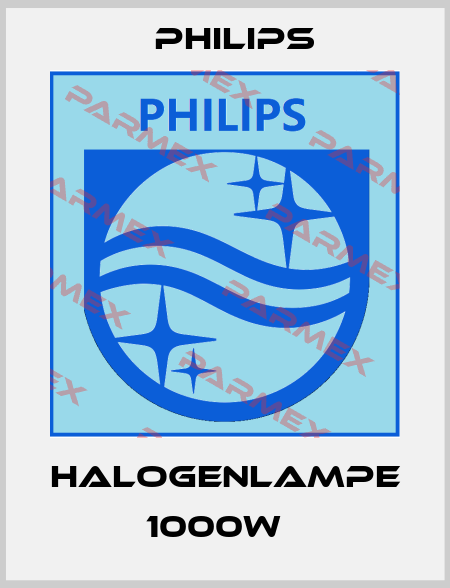 Halogenlampe 1000W   Philips