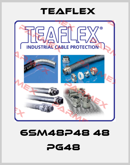 6SM48P48 48 PG48  Teaflex