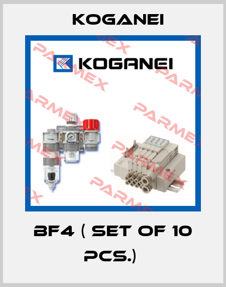 BF4 ( Set of 10 pcs.)  Koganei
