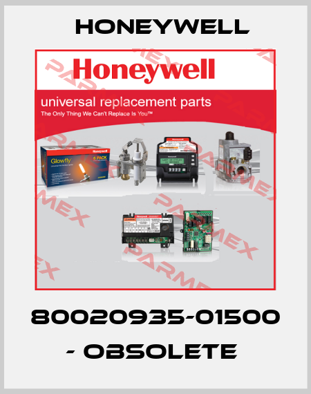 80020935-01500 - OBSOLETE  Honeywell