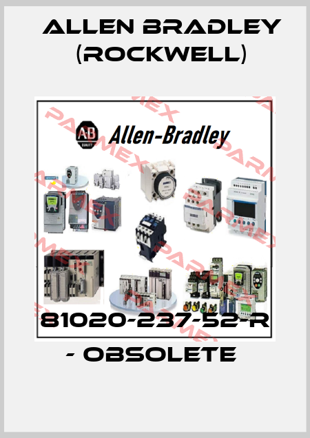 81020-237-52-R - OBSOLETE  Allen Bradley (Rockwell)