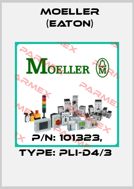 P/N: 101323, Type: PLI-D4/3  Moeller (Eaton)