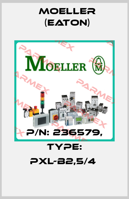 P/N: 236579, Type: PXL-B2,5/4  Moeller (Eaton)