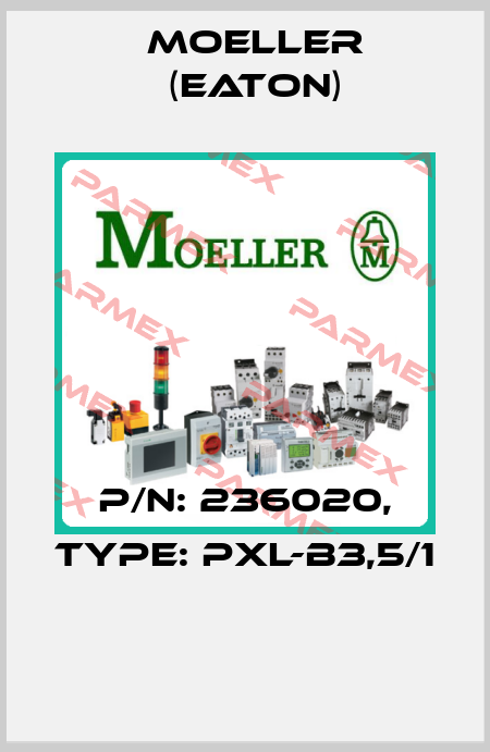 P/N: 236020, Type: PXL-B3,5/1  Moeller (Eaton)