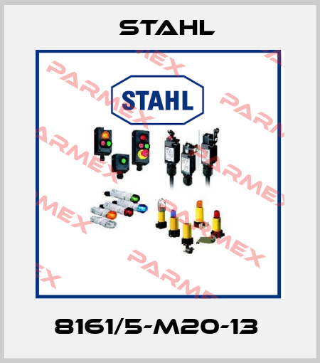 8161/5-M20-13  Stahl