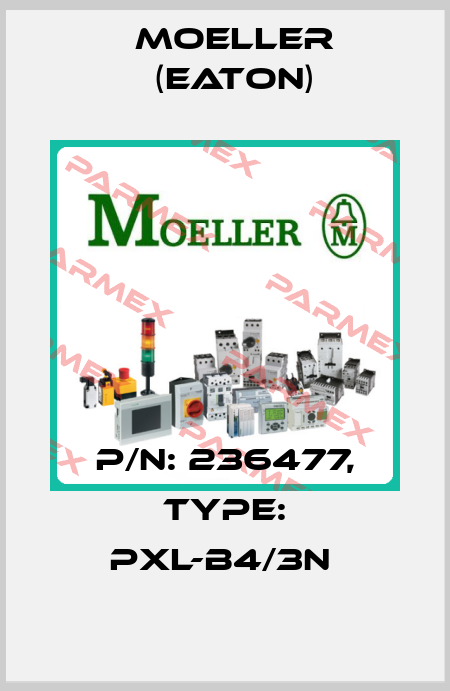 P/N: 236477, Type: PXL-B4/3N  Moeller (Eaton)