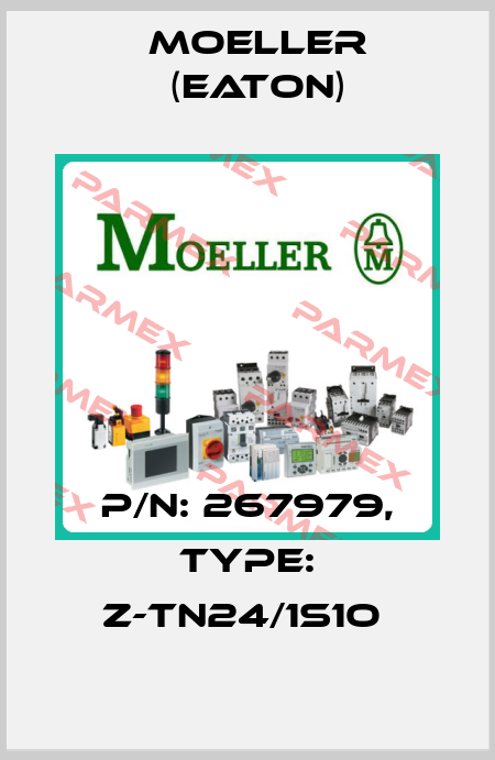 P/N: 267979, Type: Z-TN24/1S1O  Moeller (Eaton)