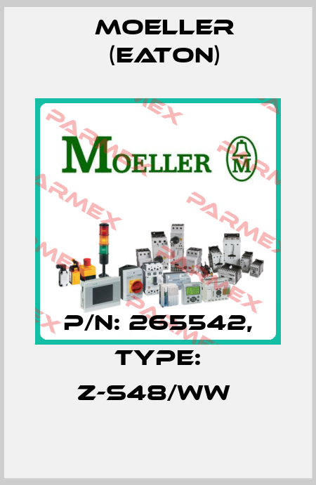 P/N: 265542, Type: Z-S48/WW  Moeller (Eaton)