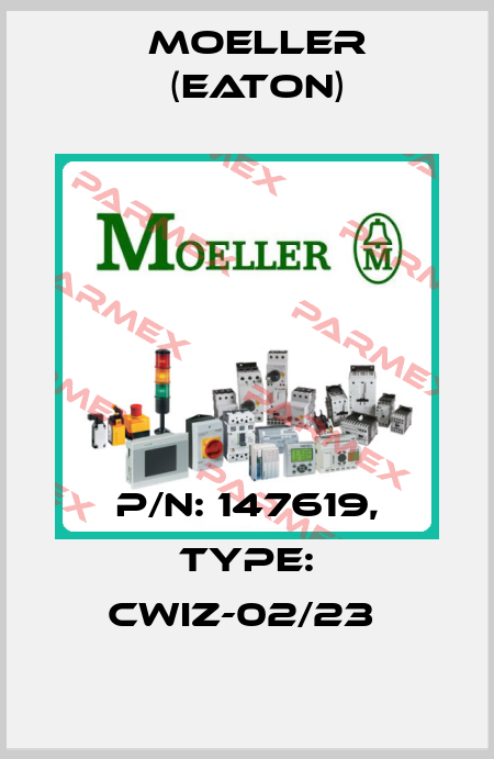 P/N: 147619, Type: CWIZ-02/23  Moeller (Eaton)
