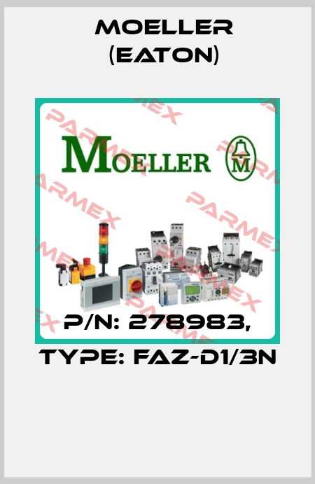 P/N: 278983, Type: FAZ-D1/3N  Moeller (Eaton)