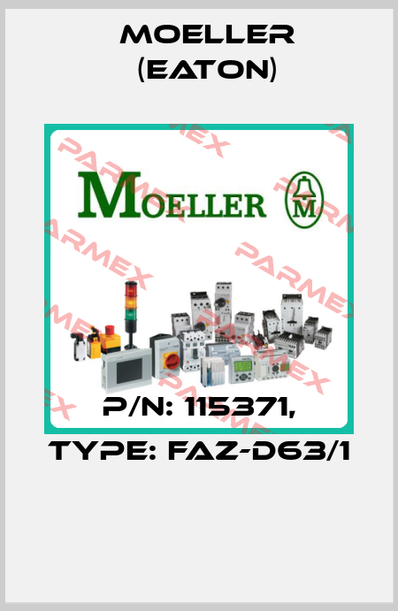 P/N: 115371, Type: FAZ-D63/1  Moeller (Eaton)