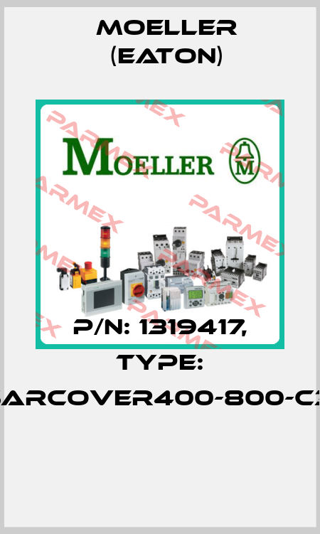 P/N: 1319417, Type: QSARCOVER400-800-C3/3  Moeller (Eaton)