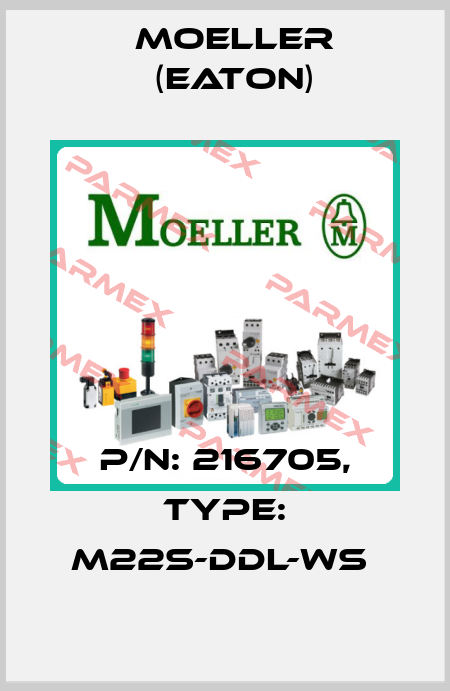 P/N: 216705, Type: M22S-DDL-WS  Moeller (Eaton)
