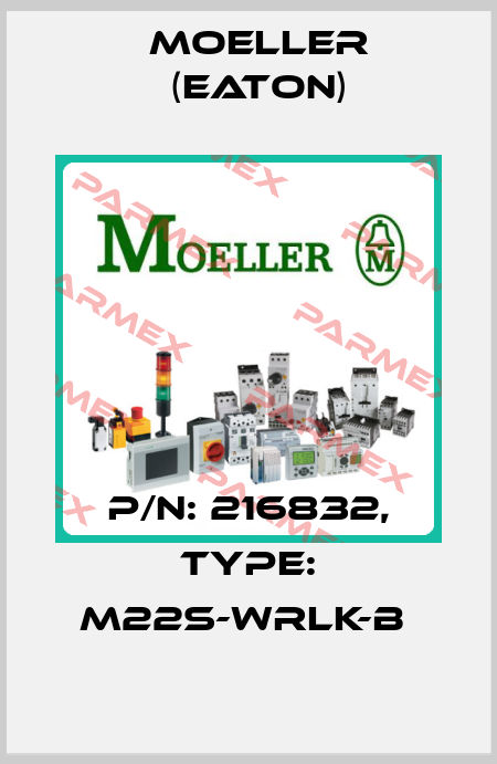 P/N: 216832, Type: M22S-WRLK-B  Moeller (Eaton)