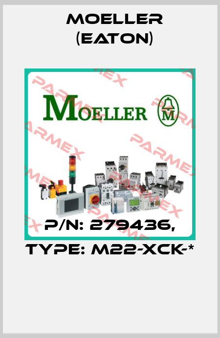 P/N: 279436, Type: M22-XCK-*  Moeller (Eaton)