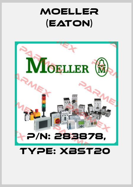 P/N: 283878, Type: XBST20  Moeller (Eaton)