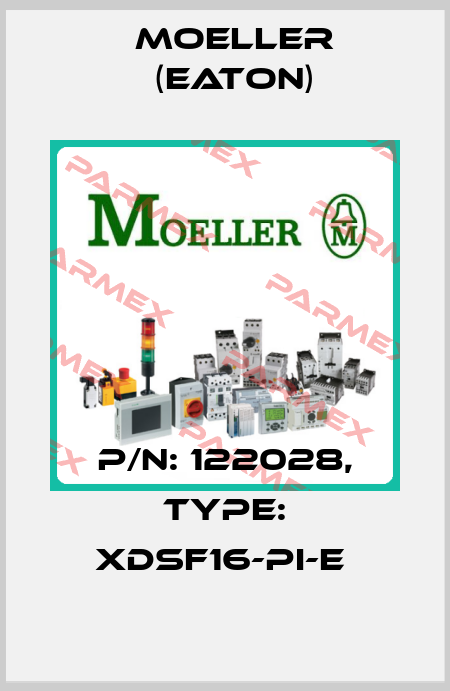 P/N: 122028, Type: XDSF16-PI-E  Moeller (Eaton)