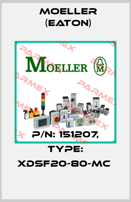 P/N: 151207, Type: XDSF20-80-MC  Moeller (Eaton)