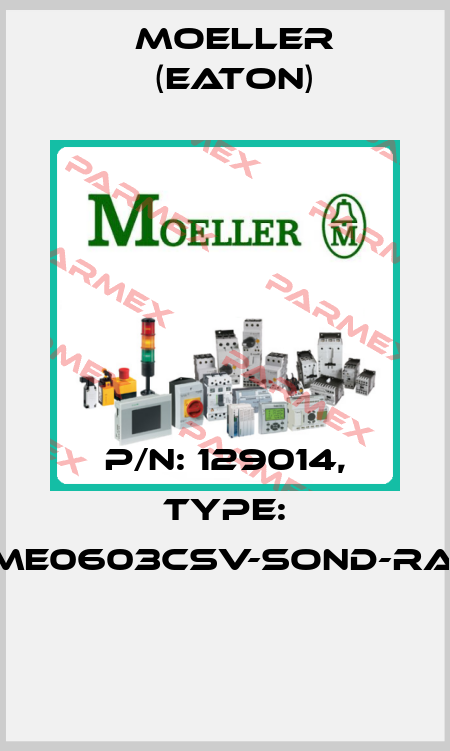 P/N: 129014, Type: XME0603CSV-SOND-RAL*  Moeller (Eaton)
