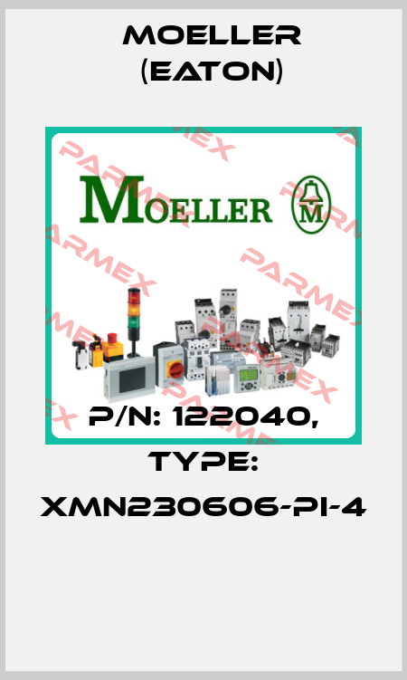 P/N: 122040, Type: XMN230606-PI-4  Moeller (Eaton)
