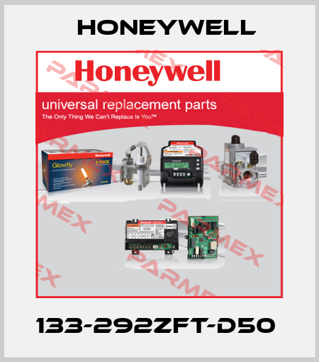 133-292ZFT-D50  Honeywell