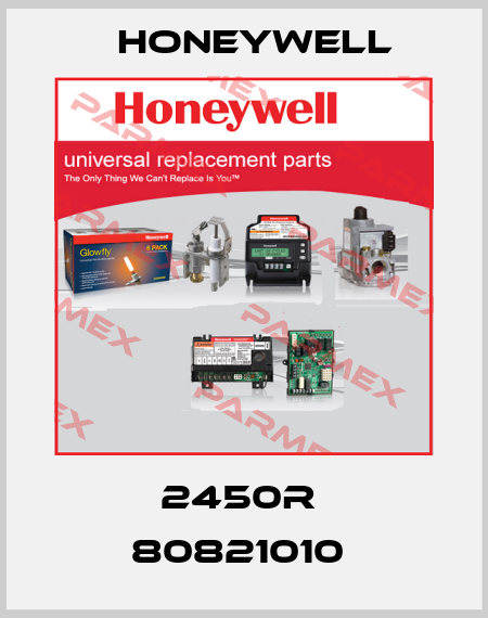 2450R  80821010  Honeywell